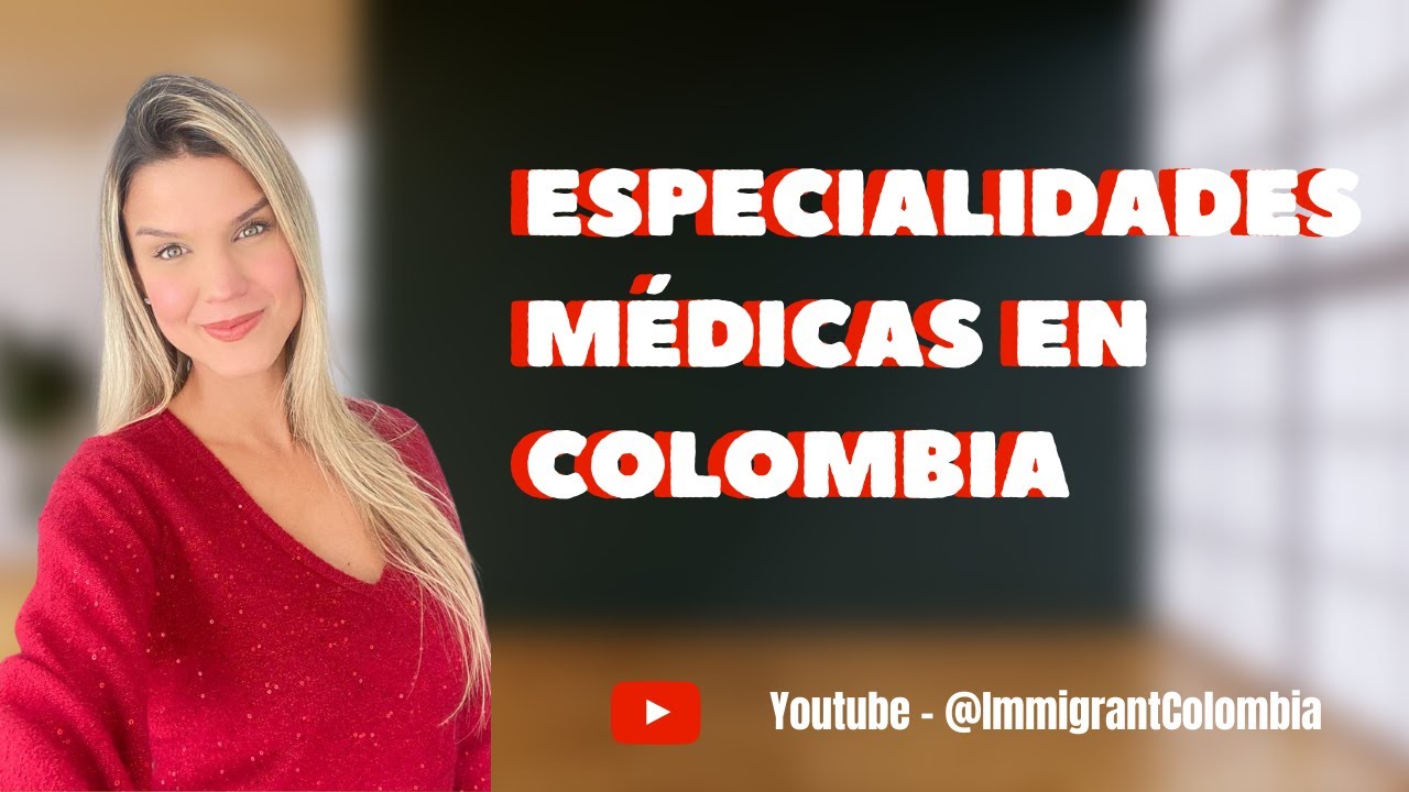 Especialidades médicas en Colombia